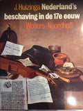 Nederland's beschaving in de 17de eeuw - Johan Huizinga, J. Huizinga