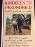 KINDEREN EN GEZONDHEID - Baum, Susanna Graham - Jones