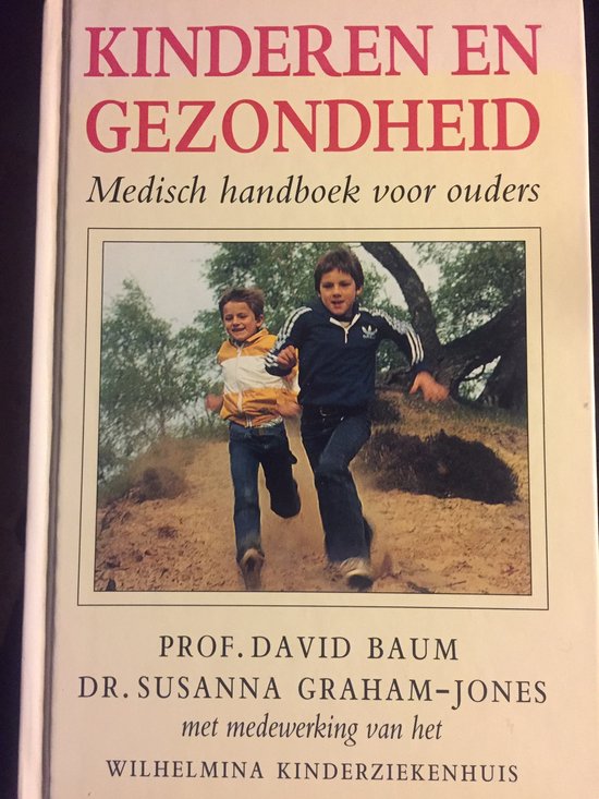 KINDEREN EN GEZONDHEID - Baum, Susanna Graham - Jones
