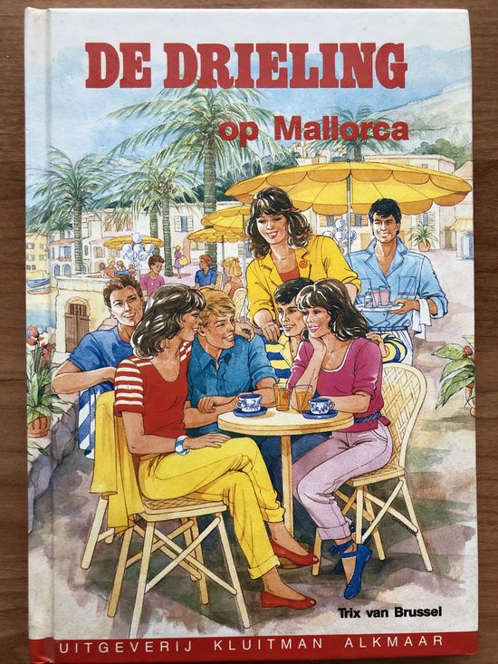 Drieling, de. op mallorca - Trix van Brussel, Charlotte Leene