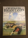 OP STAP IN EIGEN LAND - Dykhuizen