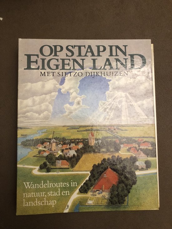 OP STAP IN EIGEN LAND - Dykhuizen