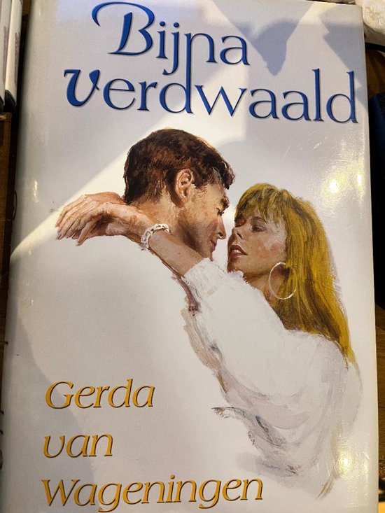 Bijna Verdwaald - Gerda van Wageningen