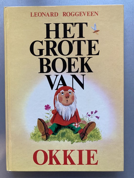 Het grote boek van Okkie - Leonard Roggeveen, L. Roggeveen