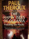 The happy isles of Oceania - Paul Theroux