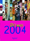 Dit Was 2004 - Onbekend