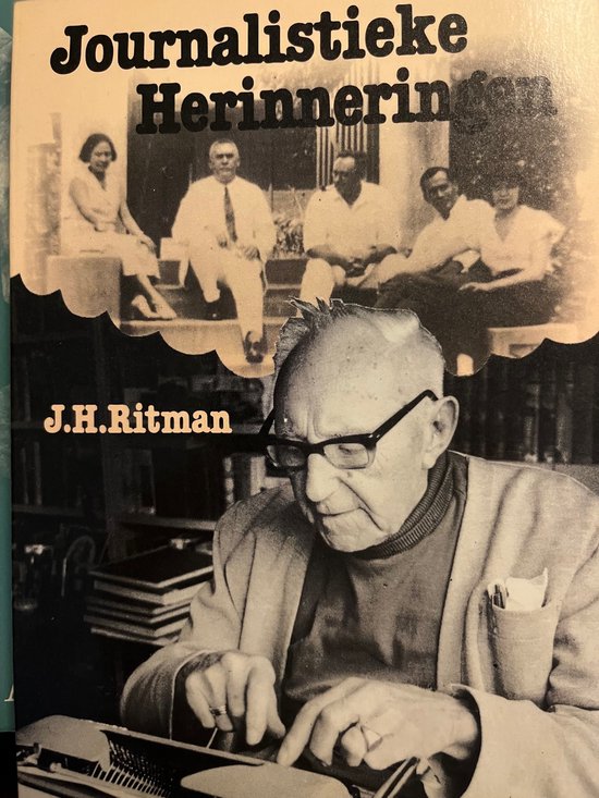Journalistieke herinneringen - J. H. Ritman