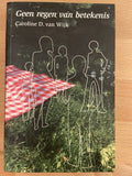 Geen regen van betekenis - C.D. van Wijk