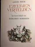 Ezeltjes vertelden - Anton Pieck (illustraties), Margaret Morrison (tekst)