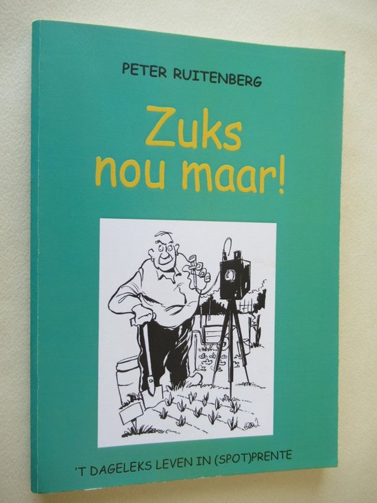 Zuks nou maar ! - J. van Rijthoven