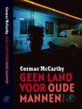 Geen Land Voor Oude Mannen - Cormac McCarthy