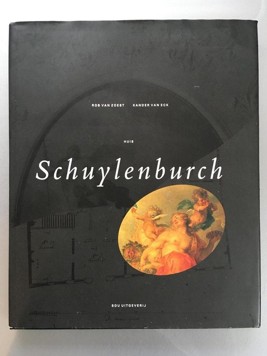 Huis Schuylenburch - Rob van Zoest, Xander van Eck