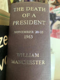 The death of a president - William Manchester