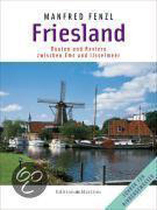 Friesland - Manfred Fenzl