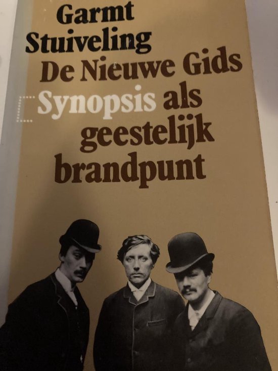 De Nieuwe gids als geestelijk brandpunt - Stuiveling, Garmt