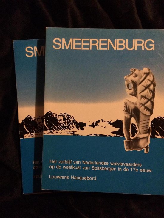 Smeerenburg - Louwrens Hacquebord