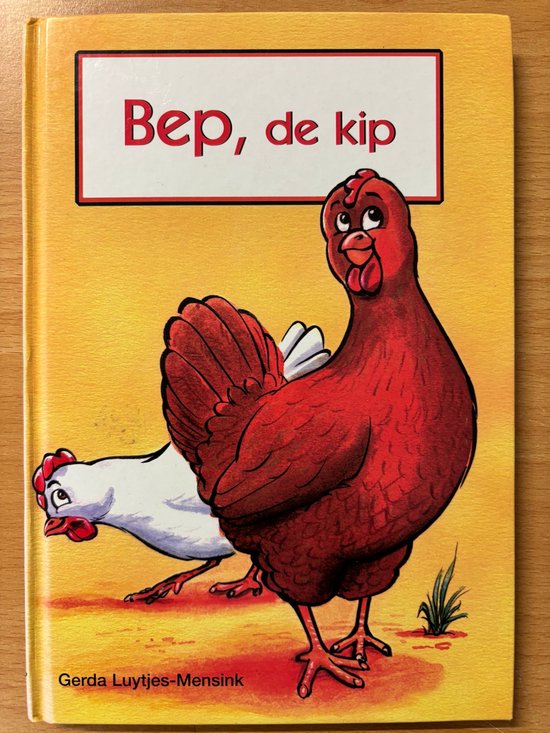 Bep, De Kip - Gerda Luytjes - Mensink, Remko van Reijssen