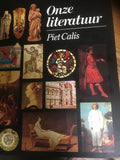Onze literatuur (2 delen in 1 band) - Calis