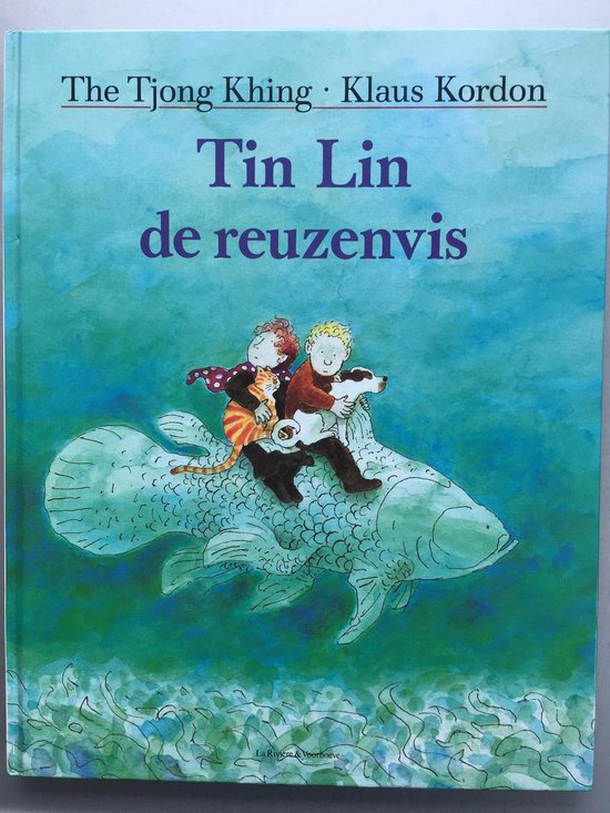 Tin Lin de reuzenvis - Klaus Kordon, King The Tjong