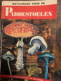 Natuurgids voor de paddestoelen : Europese soorten - Pierre Montarnal, Michelle Saint - Aubin
