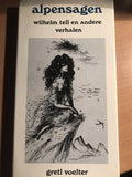 Alpensagen - Voelter, M. Rehm