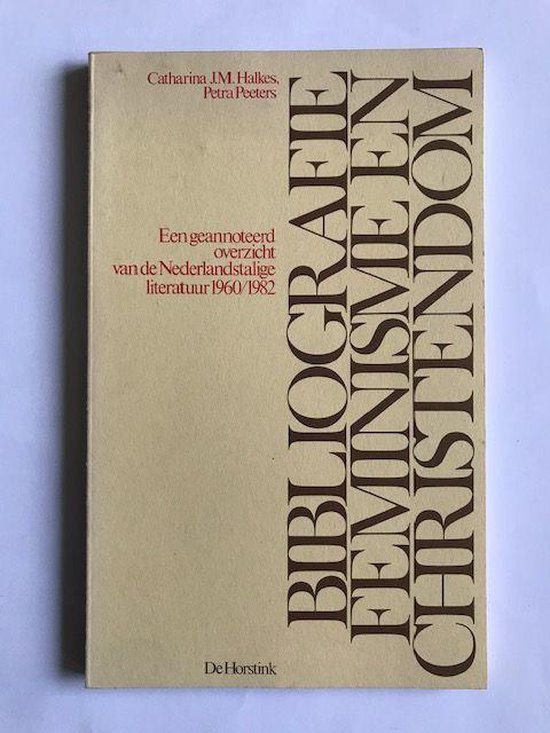 Bibliografie feminisme en christendom - Halkes, Petra Peeters
