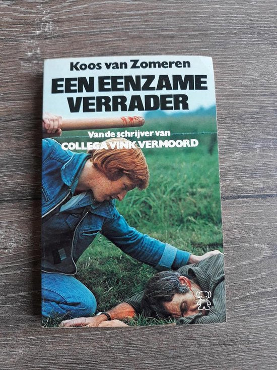 Eenzame verrader - Zomeren