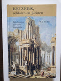 Keizers Soldaten En Juristen - W.J. Zwalve