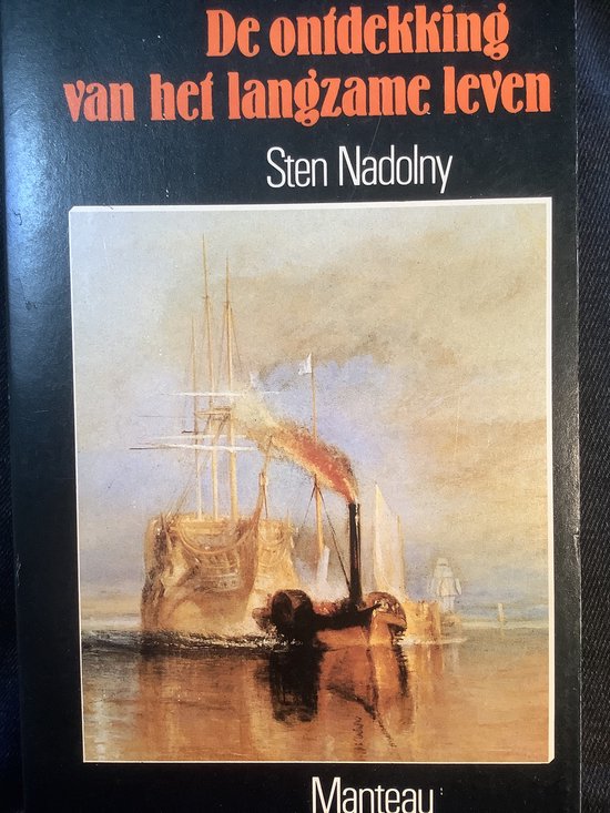 Ontdekking van het langzame leven - Sten Nadolny
