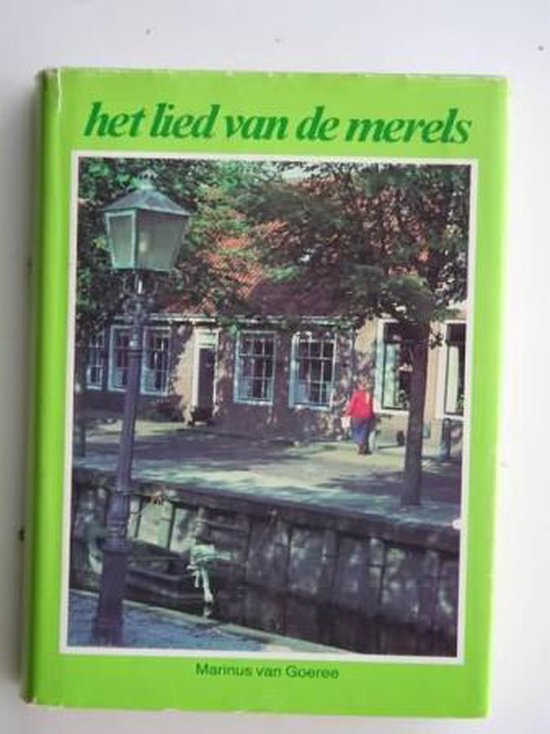 Het lied van de merels - Marinus van Goeree