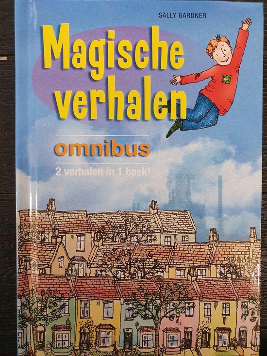 Magische Verhalen - Sally Gardner