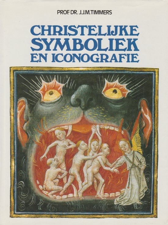 Christelijke symboliek en iconografie - J.J.M. Timmers