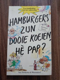 Hamburgers zijn dooie koeien, hè pap? - Michael Rosen