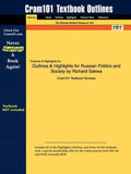Studyguide for Russian Politics and Society by Sakwa, Richard, ISBN 9780415415286 - Cram101 Textbook Reviews