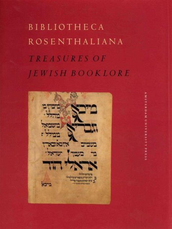 Bibliotheca Rosenthaliana - A.K. Offenberg, Emile G.L. Schrijver