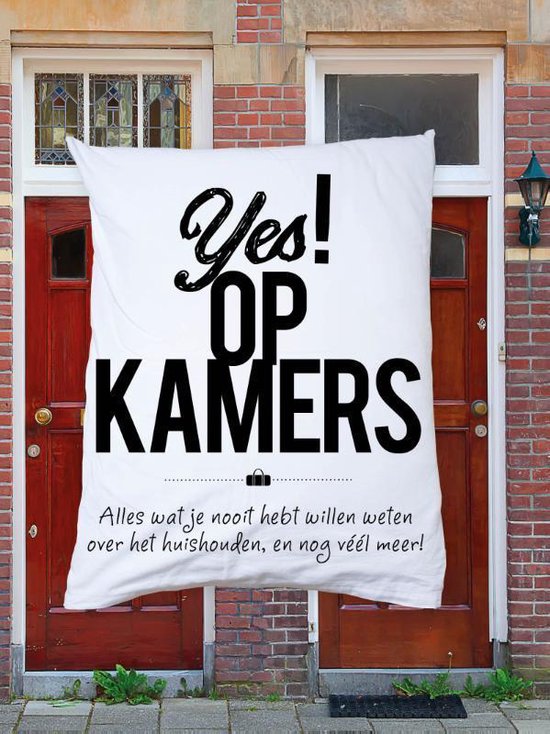 Yes! Op kamers