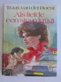 ALS LIEFDE EEN STEM KRIJGT - Roest