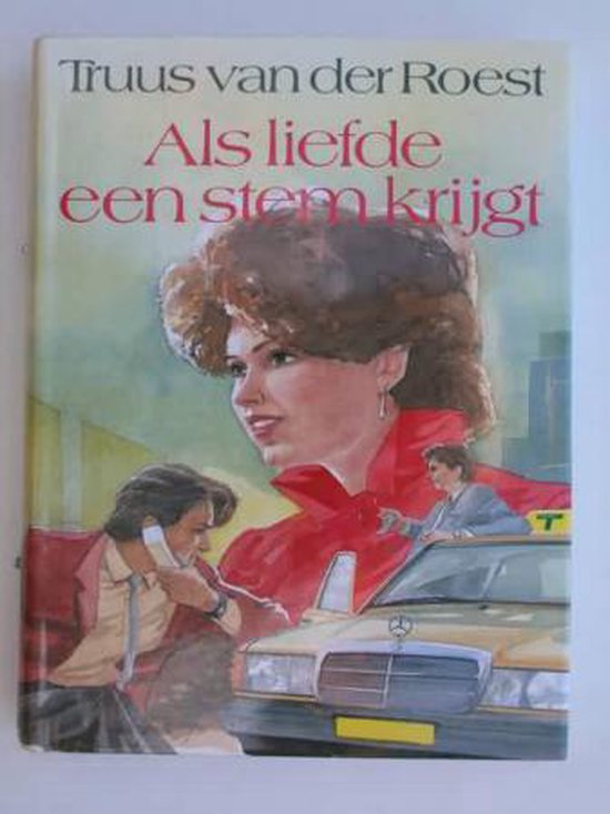 ALS LIEFDE EEN STEM KRIJGT - Roest
