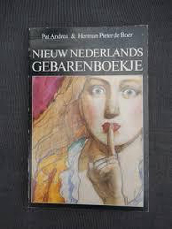 Nieuw Nederlands gebarenboekje - P. Andrea, H.P. de Boer