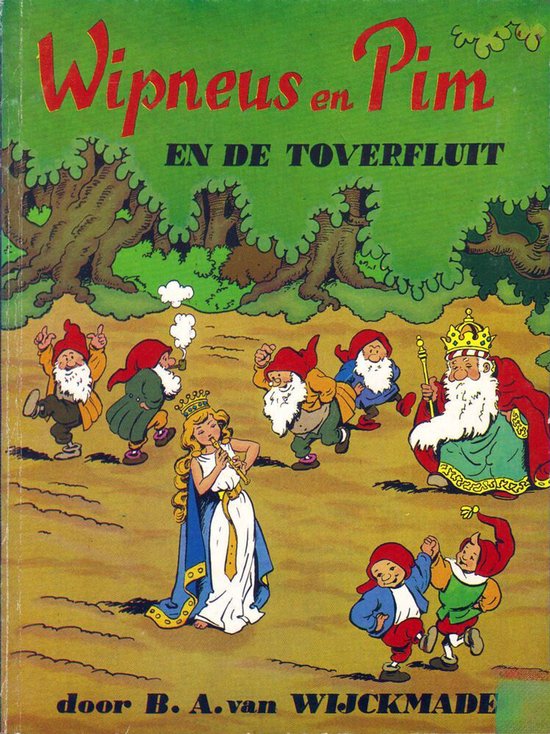 Wipneus En Pim En De Toverfluit - B.A. van Wĳckmade