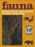 Fauna: dieren van de hele wereld in eigen omgeving - deel 13 - Félix Rodríguez de la Fuente, H. Rensenbrink