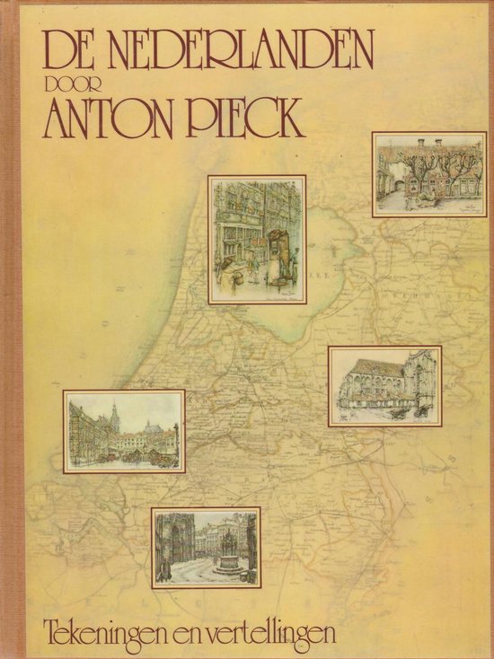 De Nederlanden | Anton Pieck - Anton Pieck, Piet Pors