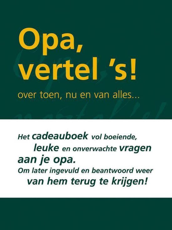 Opa Vertel 's - E. van Vliet