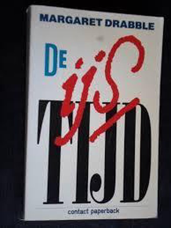 De ijstijd - Margaret Drabble, Pauline Moody