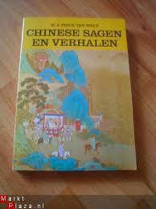 Chinese sagen en verhalen - Prick Wely