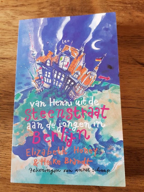 Van Henni uit de steenstraat aan de jongen in Berlijn - Elizabeth Honey