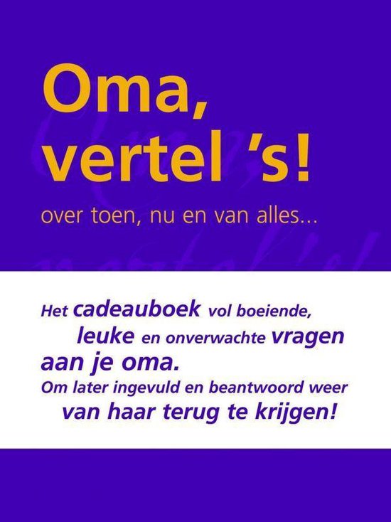 Oma Vertel S - Elma van Vliet