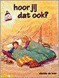 Hoor jij dat ook ? - C. de Boer