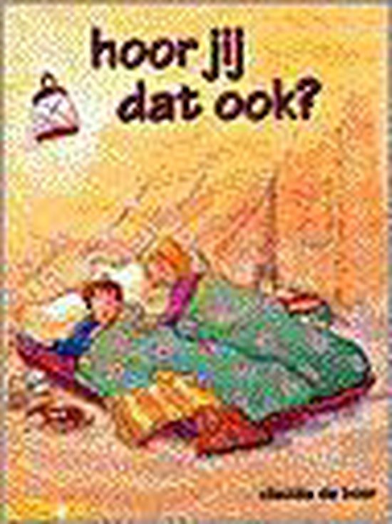 Hoor jij dat ook ? - C. de Boer