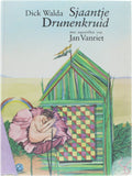 Sjaantje Drunenkruid - Dick Walda, Jan Vanriet (illustraties)